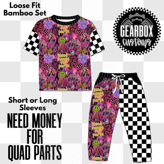 Money for Quads/Parts Bamboo: Short Sleeve Loose Set