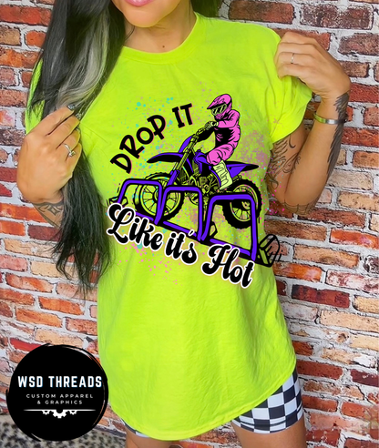 Drop It Like It's Hot Apparel - Adult Sizes