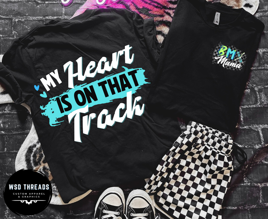 My Heart is on That Track T-Shirt: BMX Mama